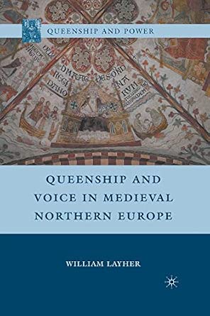 Queenship and Voice in Medieval Northern Europe 1st ed. 2010 Edition-Wow! eBook