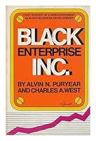 Black enterprise, inc.;: Case studies of a new experiment in Black business development 0385065620 Book Cover