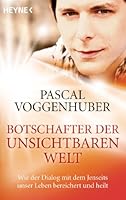 Botschafter der unsichtbaren Welt 345370214X Book Cover