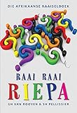 Raai raai riepa: Die Afrikaanse raaiselboek