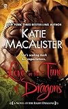 Love in the Time of Dragons: A Novel of the Light Dragons