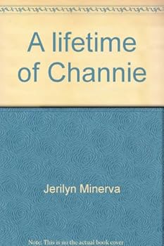 Unknown Binding A lifetime of Channie Book