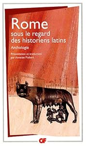 Book's Cover of ROME sous le regard des historiens latins : Anthologie