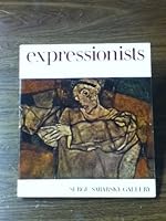 Expressionists: Major Paintings, Water-colors, Drawings and Sculptures by 17 German Expressionists 0918825407 Book Cover