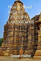 How to read India’s Cultural Landscapes (Reading India) 1919547215 Book Cover