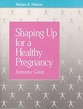 Paperback Shaping Up for a Healthy Pregnancy Book