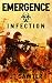 Emergence: Infection