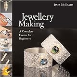 silberschmiede augsburg rotes kreuz  Jewellery Making: A Complete Course for Beginners