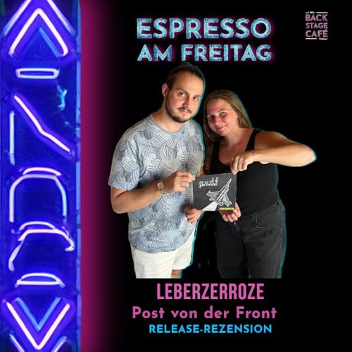 Page de couverture de #3 Espresso am Freitag_ LEBERZERROZE Post von der Front (P.v.d.F.)