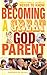 Becoming a Great Godparent: Everything a Catholic Needs to Know