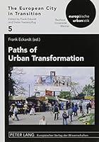 Paths of Urban Transformation 0820498203 Book Cover