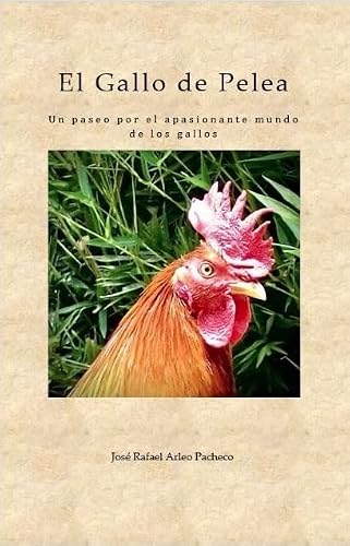 El Gallo de Pelea (Spanish Edition)