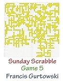 Sunday Scrabble Game 5