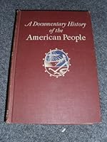 A Documentary History of the American People B000QYCZGC Book Cover