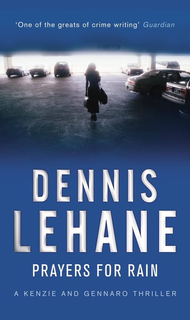 Prayers For Rain: 5 (Kenzie and Gennaro)-Dennis Lehane