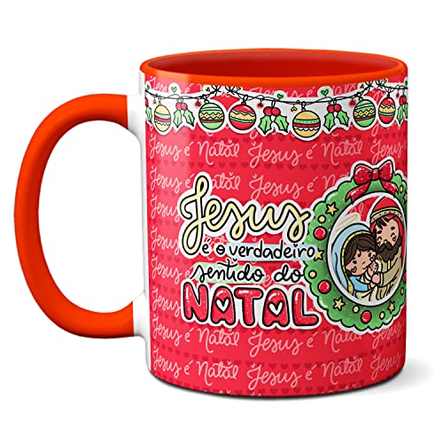 Caneca Feliz Natal Jesus É O Verdadeiro Sentido Do Natal (Vermelha)