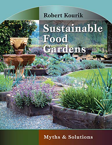 Sustainable Food Gardens: Myths & Solutions