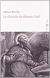  La filosofía de Ramon Llull (Objeto perdido. Filosofía y ensayo)