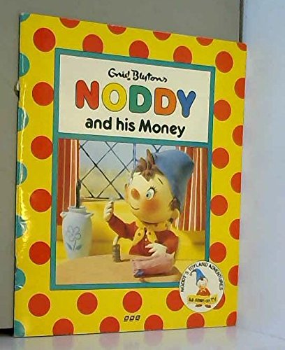 Noddy and His Money