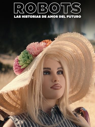 Robots: las historias de amor del futuro Imagen de Robots: las historias de amor del futuro