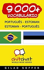Capa de 9000+ Português - Estonian Estonian - Português Vocabulário (Bate-papo Mundial)