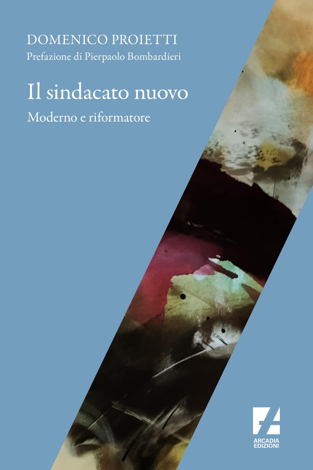 Il Sindacato Nuovo. Moderno E Riformatore - 4