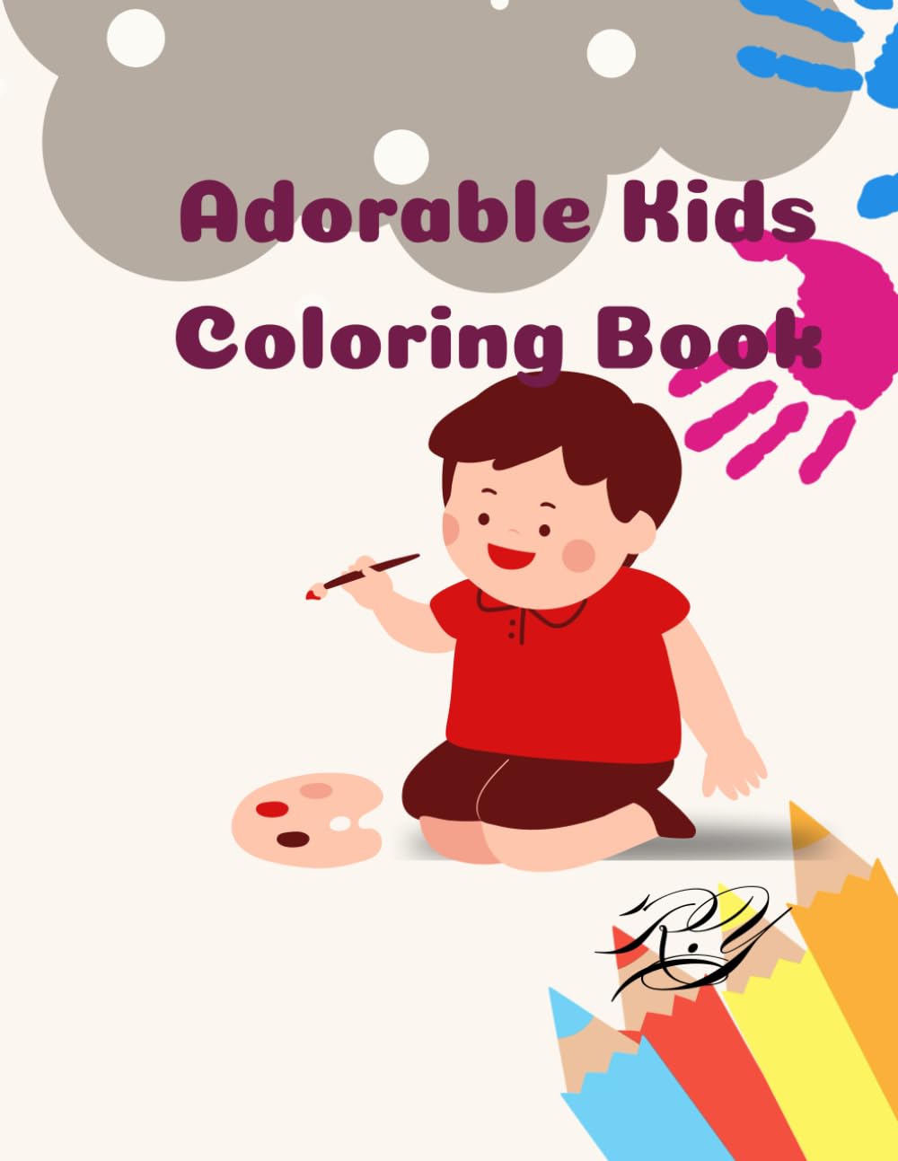 Adorable kids coloring book: Cute and fun coloring book for kids