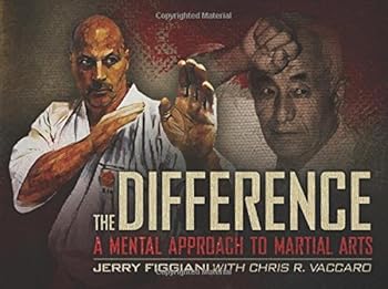 Paperback The Difference: A Mental Approach to Martial Arts Book