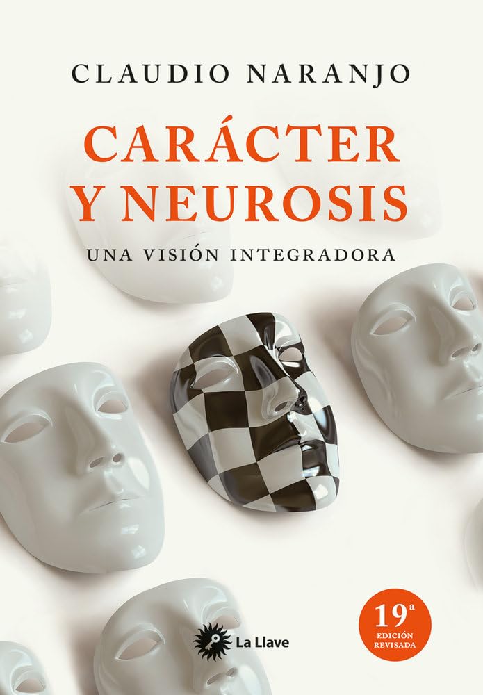 Carácter y neurosis: Una visión integradora