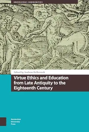 Virtue Ethics and Education from Late Antiquity to the Eighteenth Century-Wow! eBook