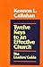 Twelve Keys to an Effective Church: The Leaders' Guide