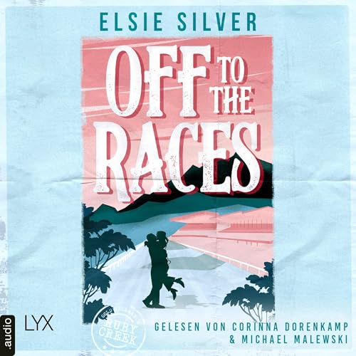 Off to the Races Audiolivro Por Elsie Silver, Maike Hallmann - Übersetzer capa