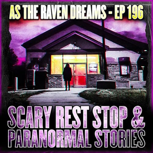 『ATRD Ep. 196 - Scary Rest Stop Stories & Paranormal Stories.』のカバーアート