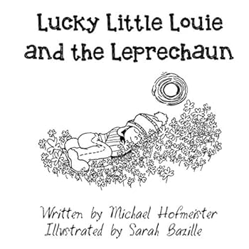 Paperback Lucky Little Louie and the Leprechaun (Encouraging Kid's Books) Book