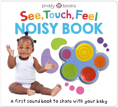 Image of See, Touch, Feel: Noisy Book: A First Sound Book to Share With Your Baby