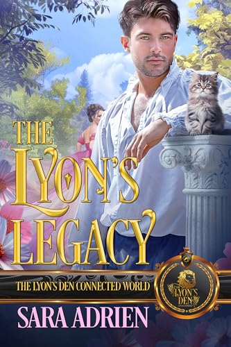 The Lyon's Legacy: The Lyon's Den Connected World
