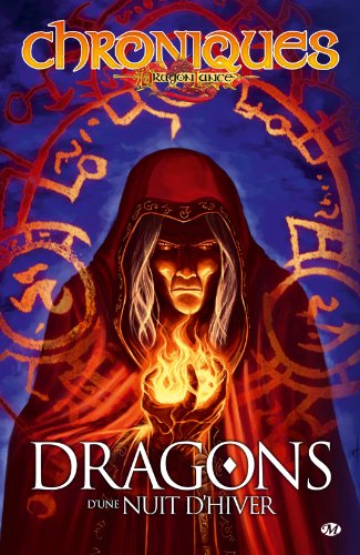 Chroniques de Dragonlance, Tome 2: Dragons d'une nuit d'hiver Chroniques de Dragonlance, Tome 2: Dragons d'une nuit d'hiver