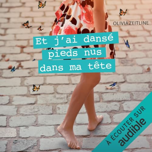 Et j'ai dans&eacute; pieds nus dans ma t&ecirc;te Titelbild