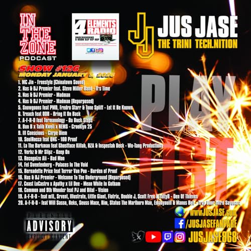 Episode 126: In The Zone Podcast with Jus Jase on 4 Elements Radio - 01-05-26