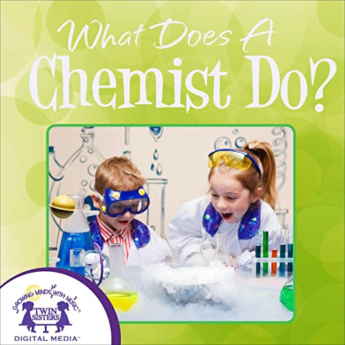 What Does a Chemist Do? by Karen Mitzo Hilderbrand, Kim Mitzo Thompson episode artwork