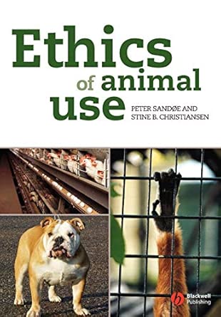 Ethics of Animal Use book cover