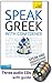 Speak Greek with Confidence with Three Audio CDs: A Teach Yourself Guide (TY: Conversation)