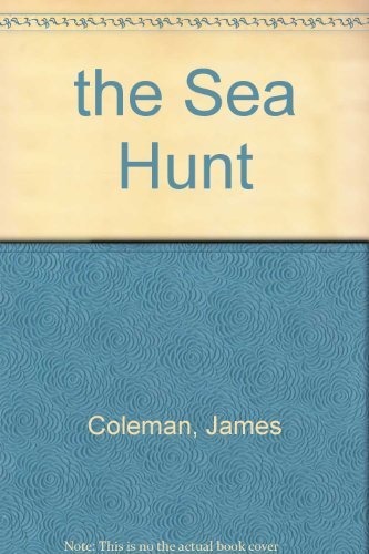 the sea Hunt B000GRZHGE Book Cover