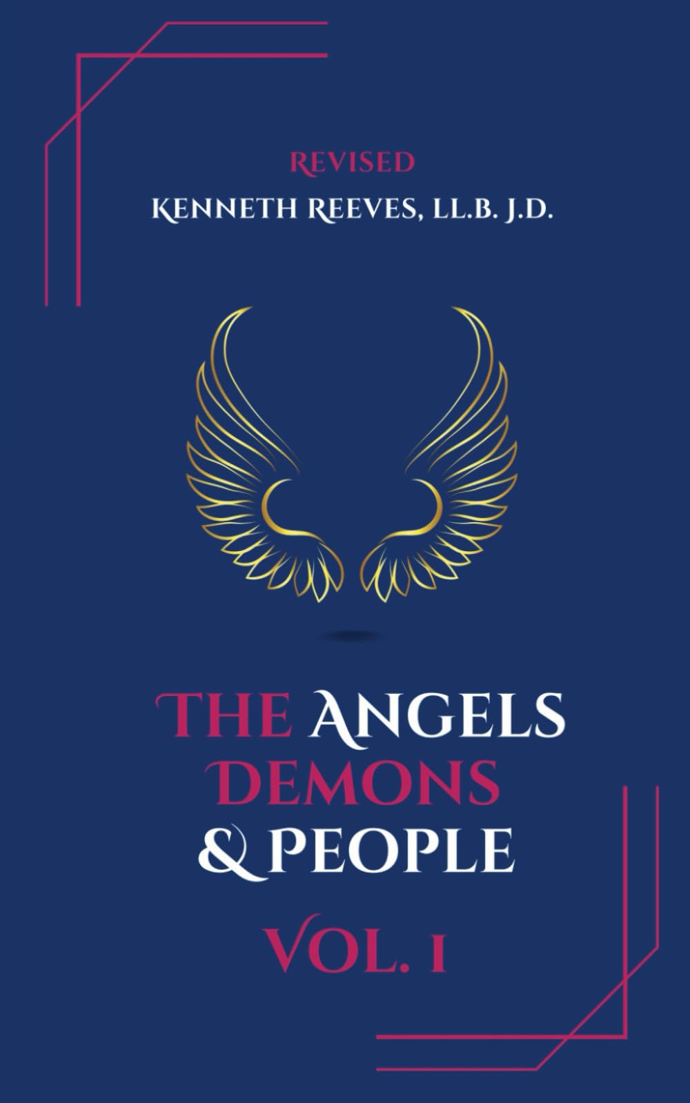 The Angels, Demons & People: Vol. I