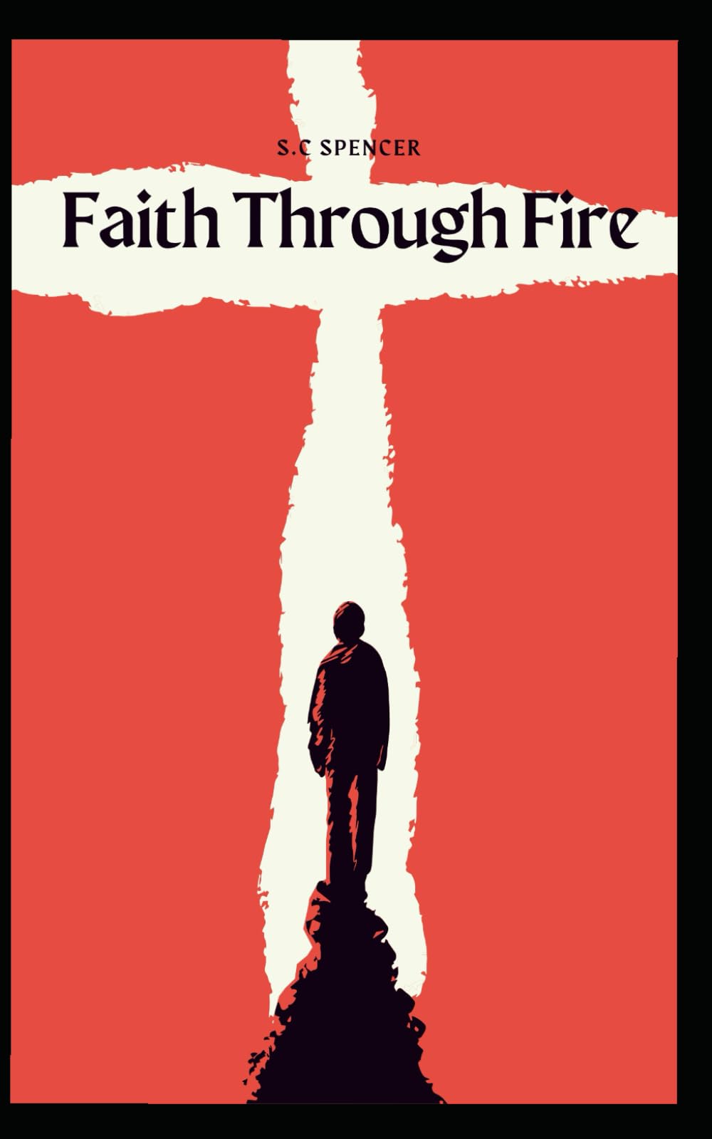 Faith Through Fire
