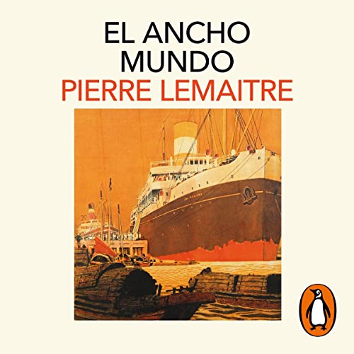 El ancho mundo: Los años gloriosos 1