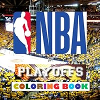 NBA Playoffs Coloring Book: Super book containing every team logo from the NBA for you to color in - Original birthday present / gift idea. 1791543200 Book Cover