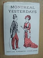 Montreal yesterdays B0007J2566 Book Cover