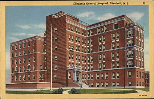Elizabeth General Hospital Elizabeth, New Jersey NJ Original Antique Postcard