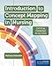 Introduction to Concept Mapping in Nursing: .